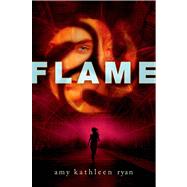 Flame A Sky Chasers Novel 9780312621360