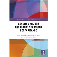 Genetics and the Psychology of Motor Performance 9781138071360