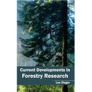 Current Developments in Forestry Research
