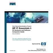 IT Essentials I: PC Hardware and Software Companion Guide (Cisco Networking Academy Program) 9781587131363