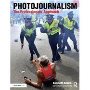 Photojournalism: The Professionals' Approach 9781138101364