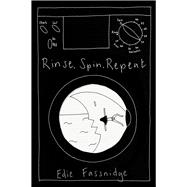Rinse, Spin, Repeat 9781783521364