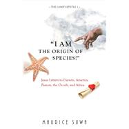 I Am the Origin of Species! 9781682221365