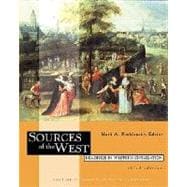 Sources of the West: Readings in Western Civilization : From 1600 to the Present 9780321011367