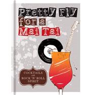 Pretty Fly for a Mai Tai 9781784721367