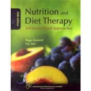 Nutrition and Diet Therapy: Self-Instructional Approaches 9780763761370