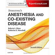 Stoelting's Anesthesia and Co-existing Disease 9780323401371