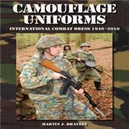 Camouflage Uniforms : International Combat Dress 1940-2010 9781847971371