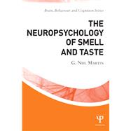 The Neuropsychology of Smell and Taste 9781848721371