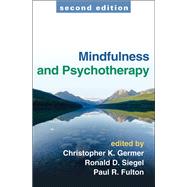 Mindfulness and Psychotherapy, Second Edition 9781462511372