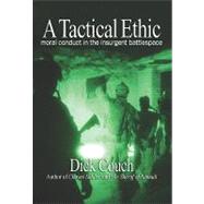 A Tactical Ethic