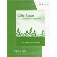 Study Guide for Sigelman/Rider's Life-Span Human Development, 7th 9781111351373