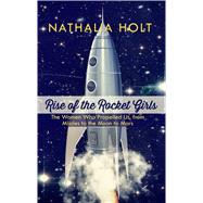 Rise of the Rocket Girls