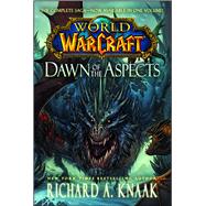 World of Warcraft: Dawn of the Aspects 9781476761374