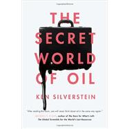The Secret World of Oil 9781781681374