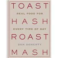 Toast Hash Roast Mash 9781784721374