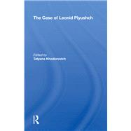 The Case of Leonid Plyushch 9780367021375