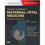 Creasy and Resnik's Maternal-Fetal Medicine: Principles and Practice 9781455711376