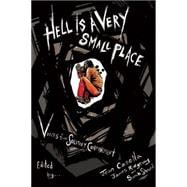 Hell Is a Very Small Place 9781620971376