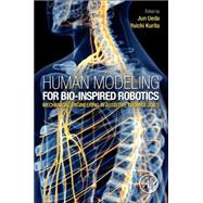 Human Modelling for Bio-inspired Robotics