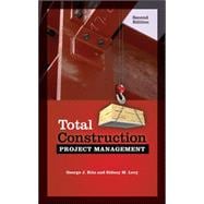 Total Construction Project Management, Second Edition 9780071801379