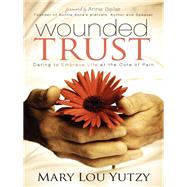 Wounded Trust