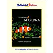 Elementary Algebra : Concepts and Applications, the MyMathLab Edition 9780321641380