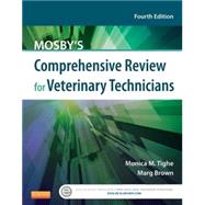 Mosby's Comprehensive Review for Veterinary Technicians 9780323171380