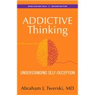 Addictive Thinking