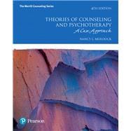 Theories of Counseling and Psychotherapy A Case Approach with MyCounselingLab with Pearson eText -- Access Card Package 9780134441382