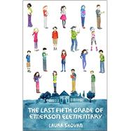 The Last Fifth Grade of Emerson Elementary 9780553521382