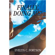 Finally, Doing Me!