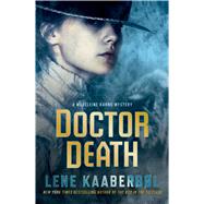 Doctor Death A Madeleine Karno Mystery 9781476731384