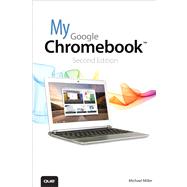 My Google Chromebook 9780789751386