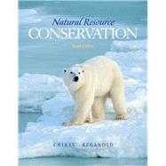 Natural Resource Conservation Management for a Sustainable Future 9780132251389