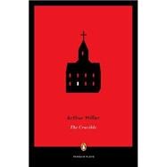 Crucible : A Play in Four Acts 9780140481389