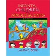 Infants, Children, and Adolescents 9780205511389