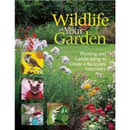 Wildlife in Your Garden 9781620081389