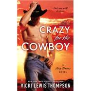Crazy for the Cowboy 9780451471390