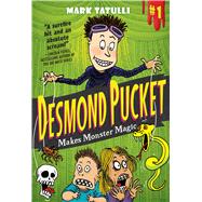 Desmond Pucket Makes Monster Magic 9781449471392