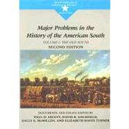 Major Problems in the History of the American South Vol. 1