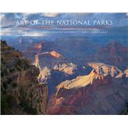 Art of the National Parks: Historic Connections, Contemporary Interpretations 9781934491393