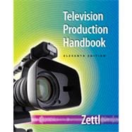 Television Production Handbook, 11th Edition 9781133381396