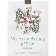 Molecular Biology of RNA 9780199671397
