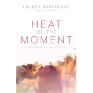 Heat of the Moment 9780062321398