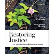 Restoring Justice: An Introduction to Restorative Justice 9781455731398