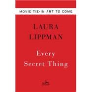 Every Secret Thing 9780062411402
