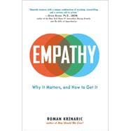 Empathy: Why It Matters, and How to Get It 9780399171406