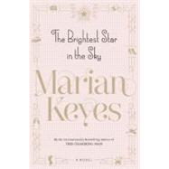 The Brightest Star in the Sky A Novel