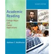 Academic Reading: College Major and Career Applications + New Myreadinglab With Pearson Etext 9780321841407